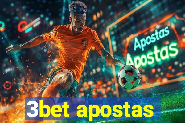 3bet apostas