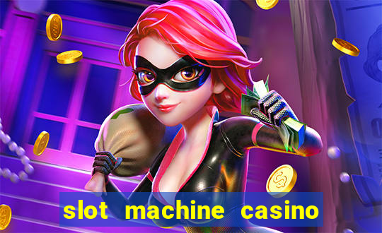 slot machine casino games free