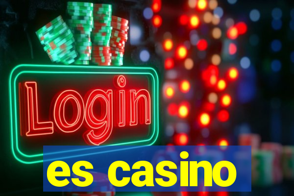 es casino