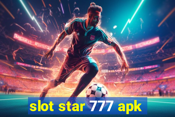 slot star 777 apk