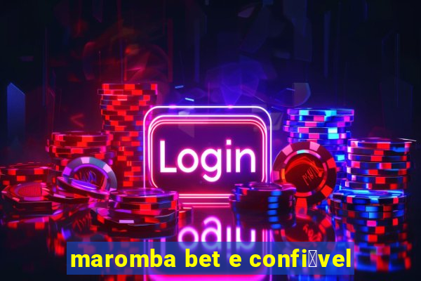 maromba bet e confi谩vel