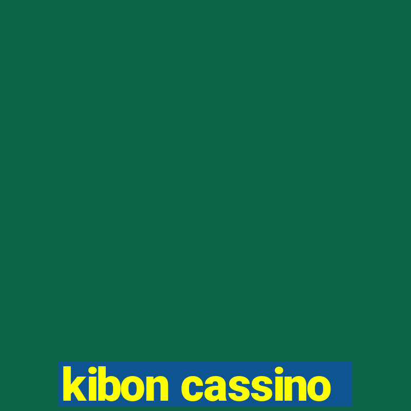 kibon cassino