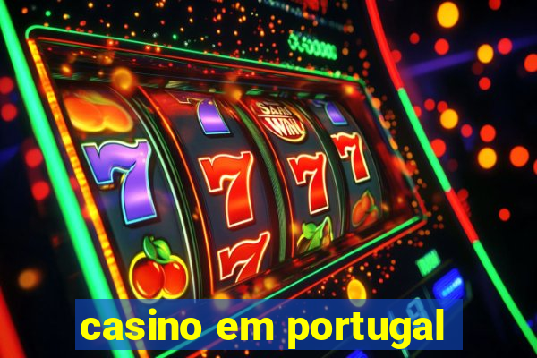 casino em portugal