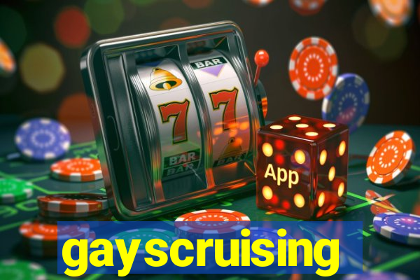 gayscruising