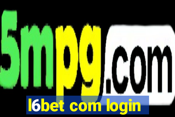 l6bet com login