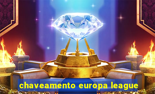 chaveamento europa league