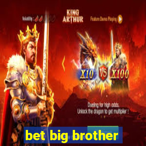 bet big brother