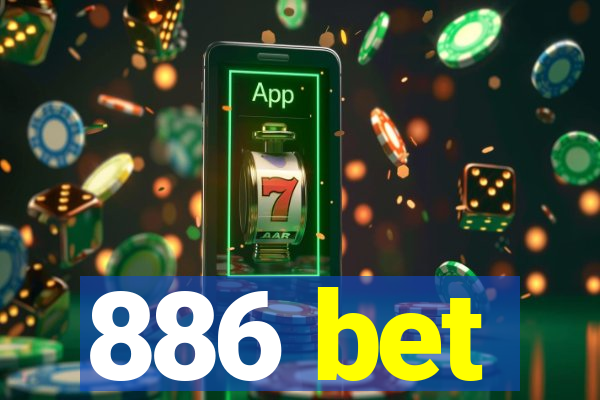 886 bet