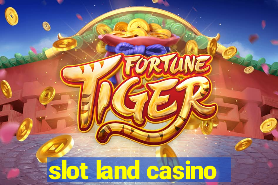 slot land casino