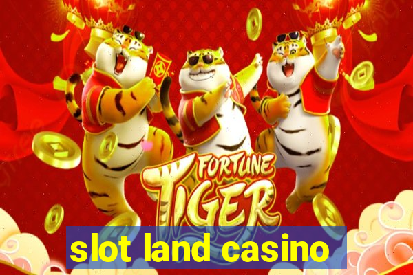 slot land casino