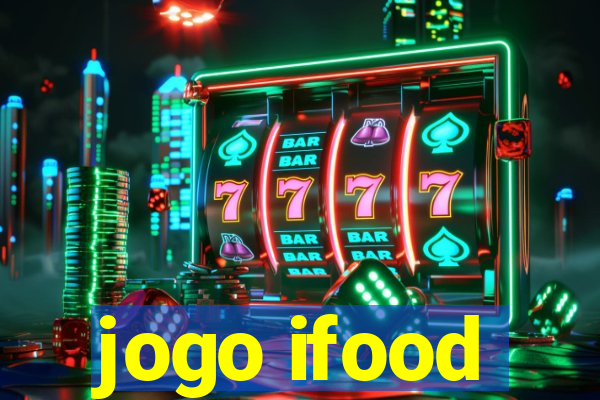 jogo ifood