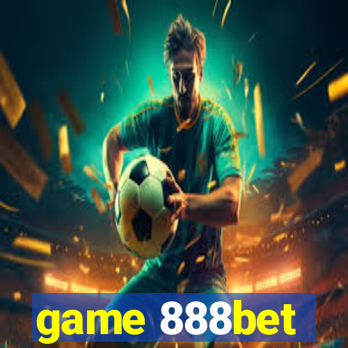 game 888bet