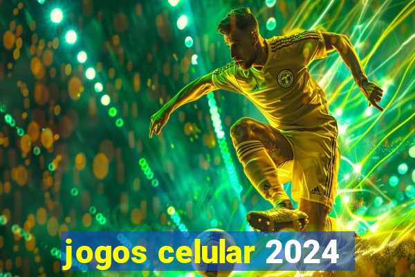 jogos celular 2024