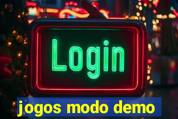 jogos modo demo