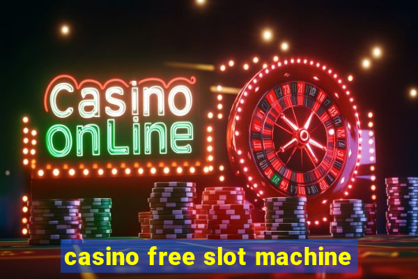 casino free slot machine