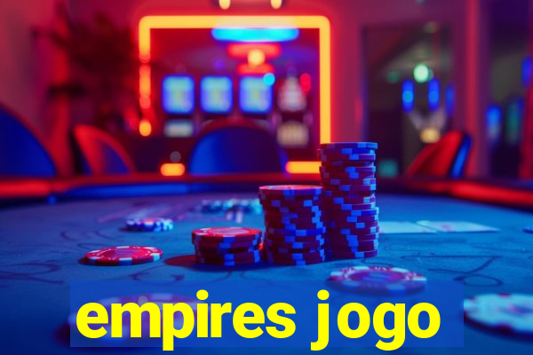 empires jogo