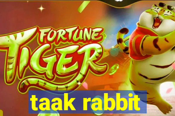 taak rabbit