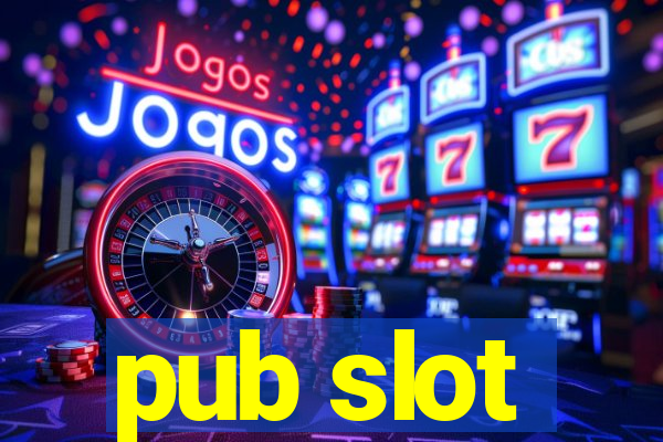 pub slot