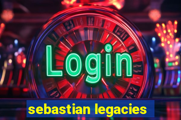 sebastian legacies