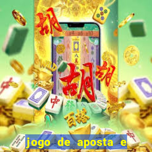 jogo de aposta e ganhar dinheiro