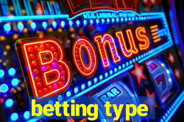 betting type