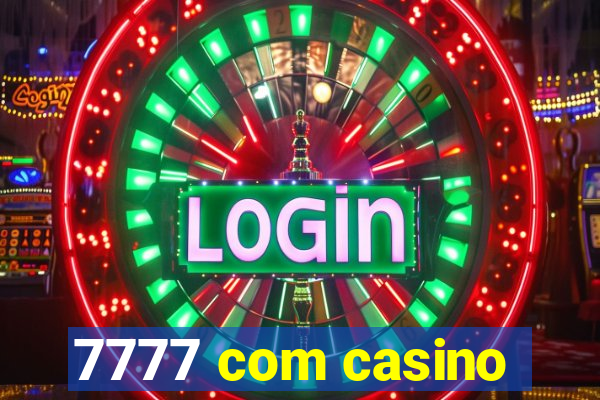 7777 com casino