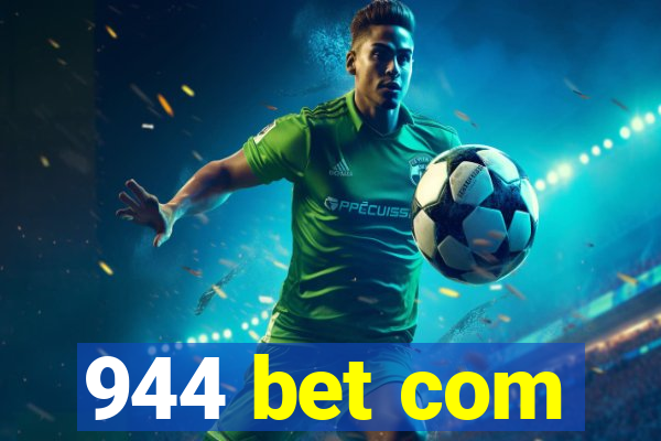 944 bet com