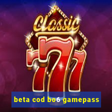 beta cod bo6 gamepass