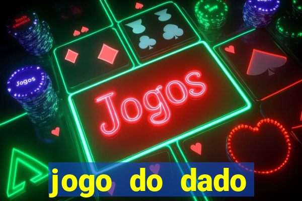 jogo do dado estrela bet