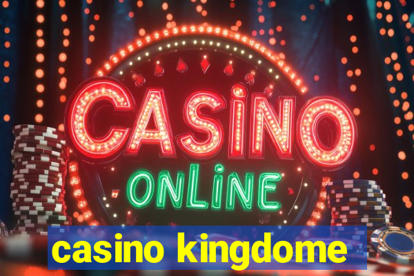 casino kingdome