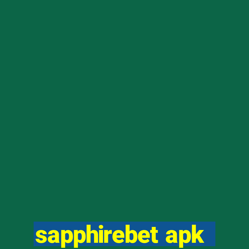 sapphirebet apk