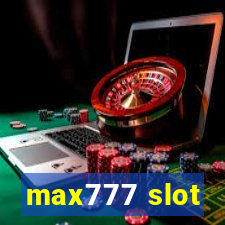 max777 slot