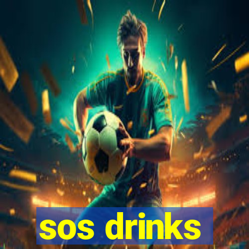 sos drinks