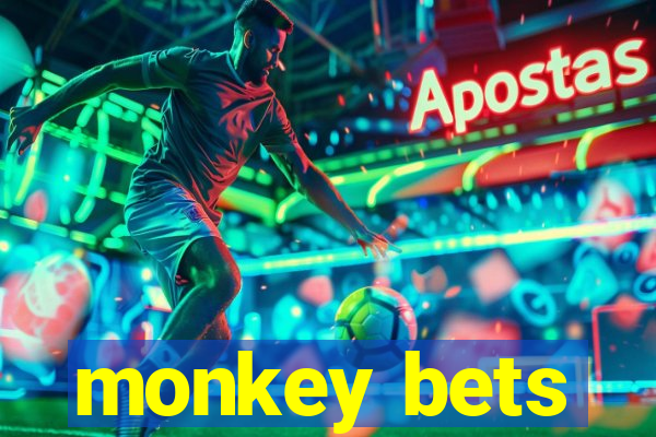 monkey bets