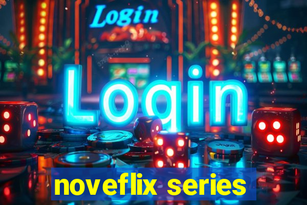 noveflix series