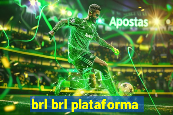 brl brl plataforma