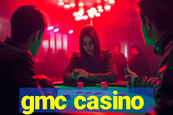 gmc casino