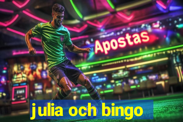 julia och bingo