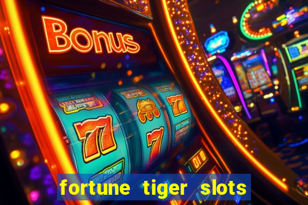 fortune tiger slots paga mesmo