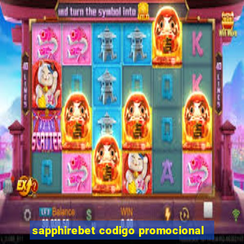 sapphirebet codigo promocional