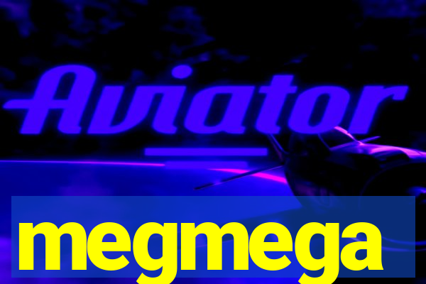 megmega