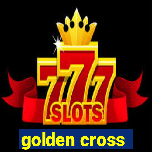 golden cross