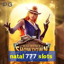 natal 777 slots