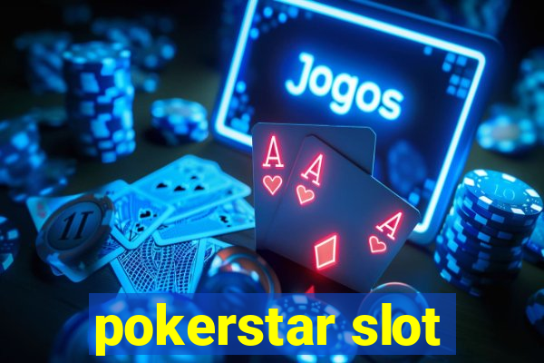 pokerstar slot