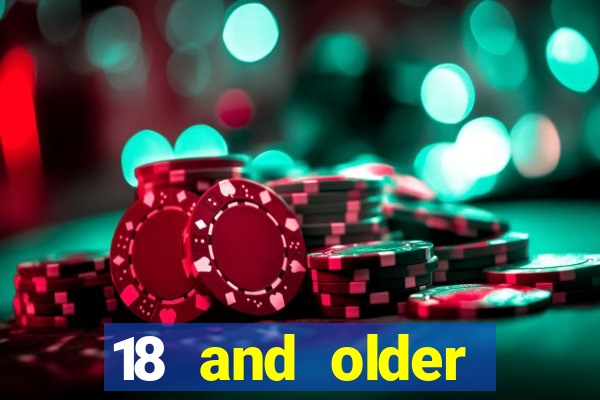 18 and older casinos near me