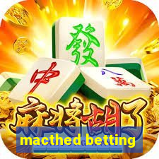 macthed betting