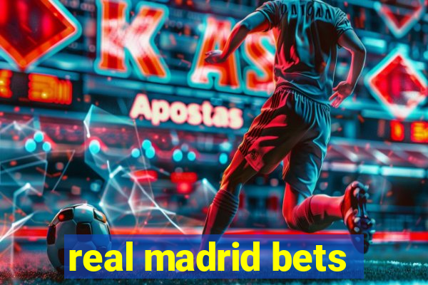 real madrid bets