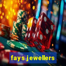 fays jewellers