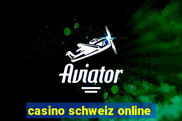 casino schweiz online