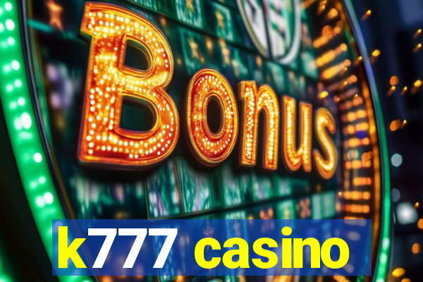 k777 casino